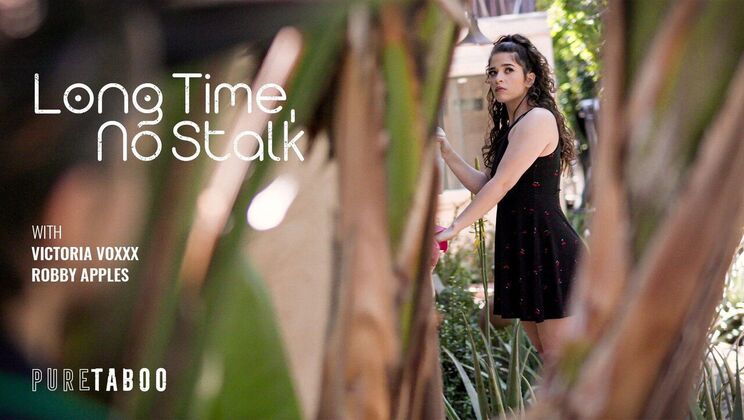 Pure Taboo - Victoria Voxxx - Robby Apples - Long Time, No Stalk / 09.10.2023